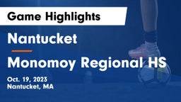 Nantucket  vs Monomoy Regional HS Game Highlights - Oct. 19, 2023