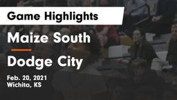 Maize South  vs Dodge City  Game Highlights - Feb. 20, 2021