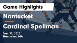 Nantucket  vs Cardinal Spellman  Game Highlights - Jan. 30, 2020