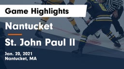 Nantucket  vs St. John Paul II  Game Highlights - Jan. 20, 2021