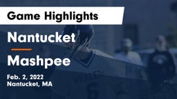 Nantucket  vs Mashpee  Game Highlights - Feb. 2, 2022