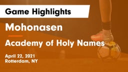 Mohonasen  vs Academy of Holy Names Game Highlights - April 22, 2021