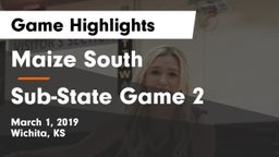 Maize South  vs Sub-State Game 2 Game Highlights - March 1, 2019