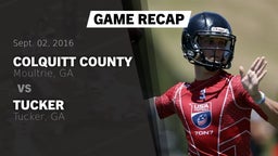 Recap: Colquitt County  vs. Tucker  2016