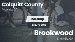 Matchup: Colquitt County vs. Brookwood  2016