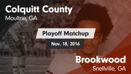 Matchup: Colquitt County vs. Brookwood  2016