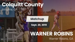 Matchup: Colquitt County vs. WARNER ROBINS  2019