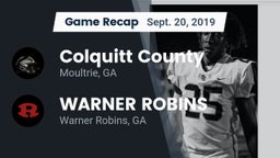 Recap: Colquitt County  vs. WARNER ROBINS  2019