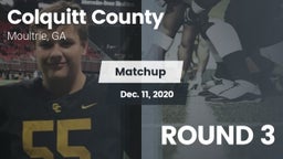 Matchup: Colquitt County vs. ROUND 3 2020