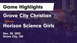 Grove City Christian  vs Horizon Science Girls Game Highlights - Dec. 28, 2023