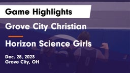 Grove City Christian  vs Horizon Science Girls Game Highlights - Dec. 28, 2023