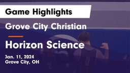 Grove City Christian  vs Horizon Science Game Highlights - Jan. 11, 2024