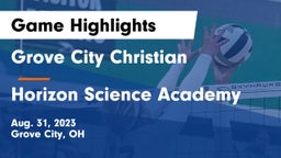 Grove City Christian  vs Horizon Science Academy Game Highlights - Aug. 31, 2023