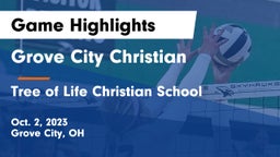 Grove City Christian  vs Tree of Life Christian School Game Highlights - Oct. 2, 2023
