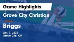 Grove City Christian  vs Briggs  Game Highlights - Oct. 7, 2023