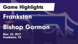 Frankston  vs Bishop Gorman  Game Highlights - Nov. 24, 2017