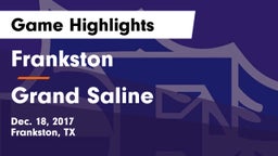 Frankston  vs Grand Saline  Game Highlights - Dec. 18, 2017
