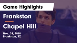 Frankston  vs Chapel Hill  Game Highlights - Nov. 24, 2018