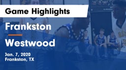 Frankston  vs Westwood  Game Highlights - Jan. 7, 2020