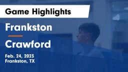 Frankston  vs Crawford  Game Highlights - Feb. 24, 2023