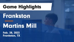 Frankston  vs Martins Mill  Game Highlights - Feb. 28, 2023