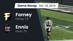 Recap: Forney  vs. Ennis  2019