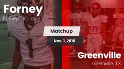 Matchup: Forney  vs. Greenville  2019