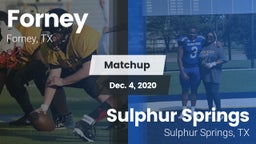 Matchup: Forney  vs. Sulphur Springs  2020