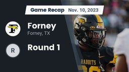 Recap: Forney  vs. Round 1 2023