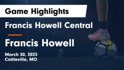 Francis Howell Central  vs Francis Howell  Game Highlights - March 30, 2023