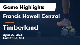 Francis Howell Central  vs Timberland  Game Highlights - April 25, 2024