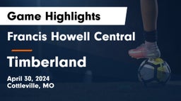 Francis Howell Central  vs Timberland  Game Highlights - April 30, 2024