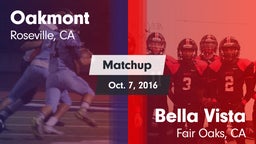 Matchup: Oakmont  vs. Bella Vista  2016