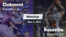Matchup: Oakmont  vs. Roseville  2016