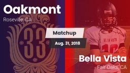 Matchup: Oakmont  vs. Bella Vista  2018