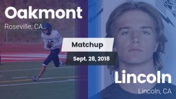 Matchup: Oakmont  vs. 	Lincoln  2018