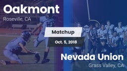 Matchup: Oakmont  vs. Nevada Union  2018