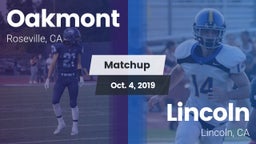 Matchup: Oakmont  vs. 	Lincoln  2019