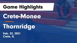 Crete-Monee  vs Thornridge Game Highlights - Feb. 22, 2021