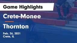 Crete-Monee  vs Thornton  Game Highlights - Feb. 26, 2021