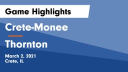Crete-Monee  vs Thornton  Game Highlights - March 2, 2021