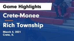 Crete-Monee  vs Rich Township  Game Highlights - March 4, 2021