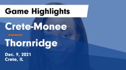 Crete-Monee  vs Thornridge  Game Highlights - Dec. 9, 2021