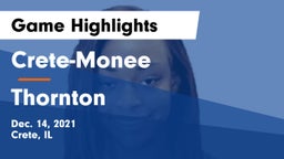 Crete-Monee  vs Thornton  Game Highlights - Dec. 14, 2021
