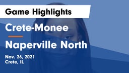 Crete-Monee  vs Naperville North  Game Highlights - Nov. 26, 2021
