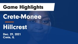 Crete-Monee  vs Hillcrest  Game Highlights - Dec. 29, 2021