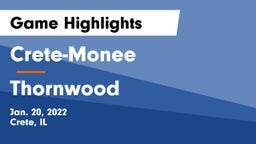 Crete-Monee  vs Thornwood  Game Highlights - Jan. 20, 2022