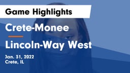 Crete-Monee  vs Lincoln-Way West  Game Highlights - Jan. 31, 2022