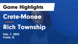 Crete-Monee  vs Rich Township  Game Highlights - Feb. 7, 2023