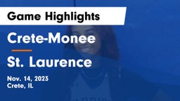 Crete-Monee  vs St. Laurence  Game Highlights - Nov. 14, 2023